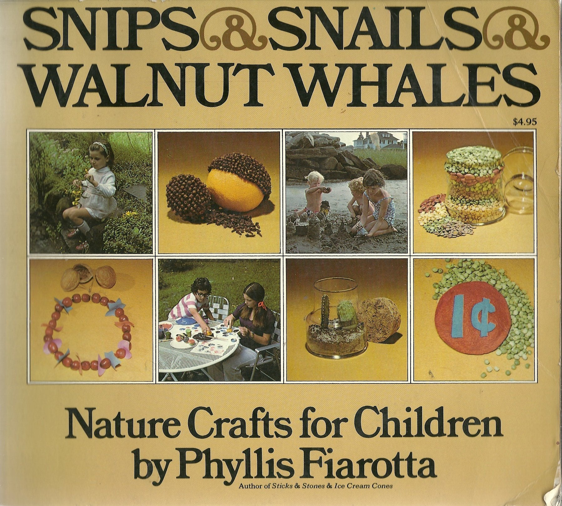 Snips and Snails and Walnut Whales: Nature Crafts for Children used book depot