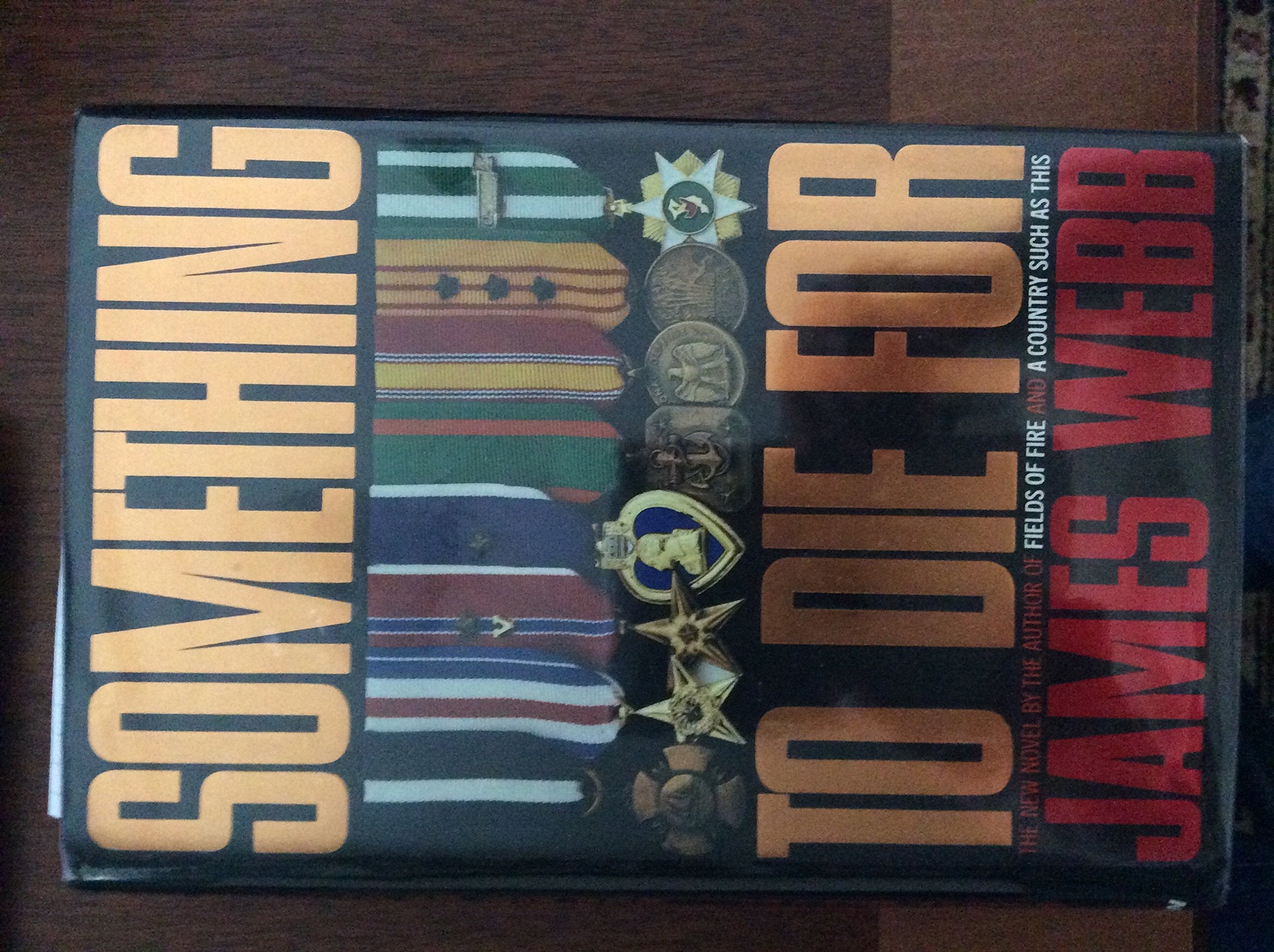 Something to Die for: A Novel