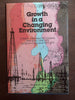 Growth in a Changing Environment: A History of Standard Oil Company New Jersey 19501972 and Exxon Corporation 19721975 Wall, Bennett H