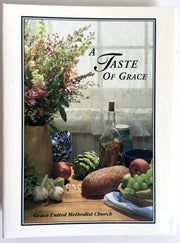 A Taste of Grace - Cookbook - Grace United Methodist Church - Perrysburg, Ohio used book depot