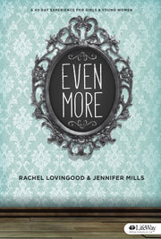Even More: A 40 Day Experience for Girls and Young Women (Member Book) used book depot