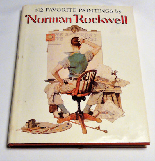 102 FAVORITE PAINTINGS BY NORMAN ROCKWELL [Hardcover] Christopher Finch, Norman Rockwell