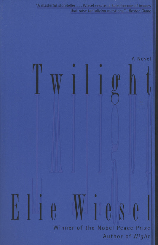 Twilight: A Novel Wiesel, Elie