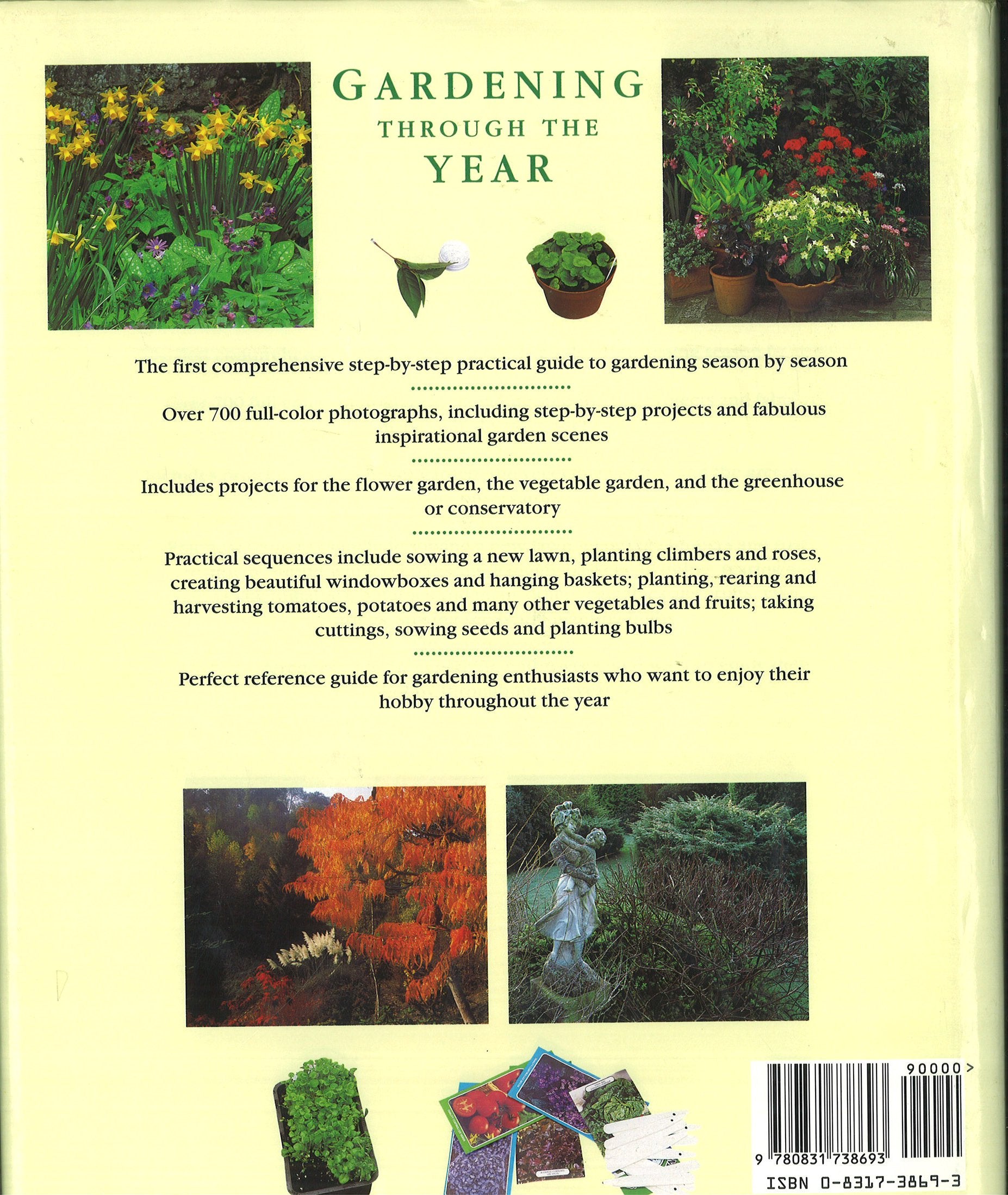 Gardening Through the Year: A Step-By-Step Guide to Seasonal Gardening Tasks