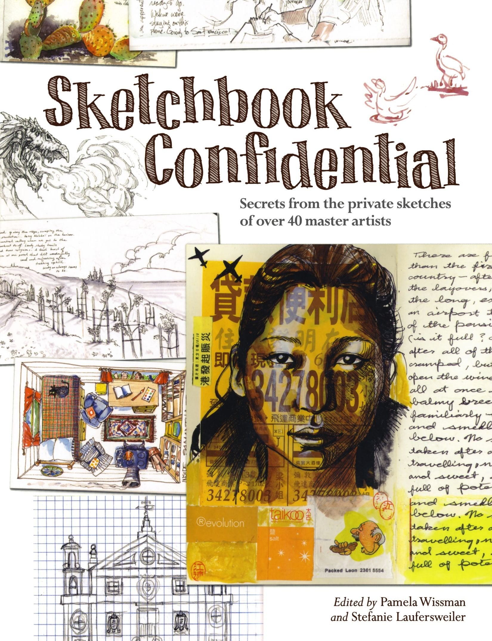Sketchbook Confidential: Secrets from the private sketches of over 40 master artists used book depot