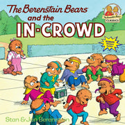 The Berenstain Bears and the In-Crowd used book depot
