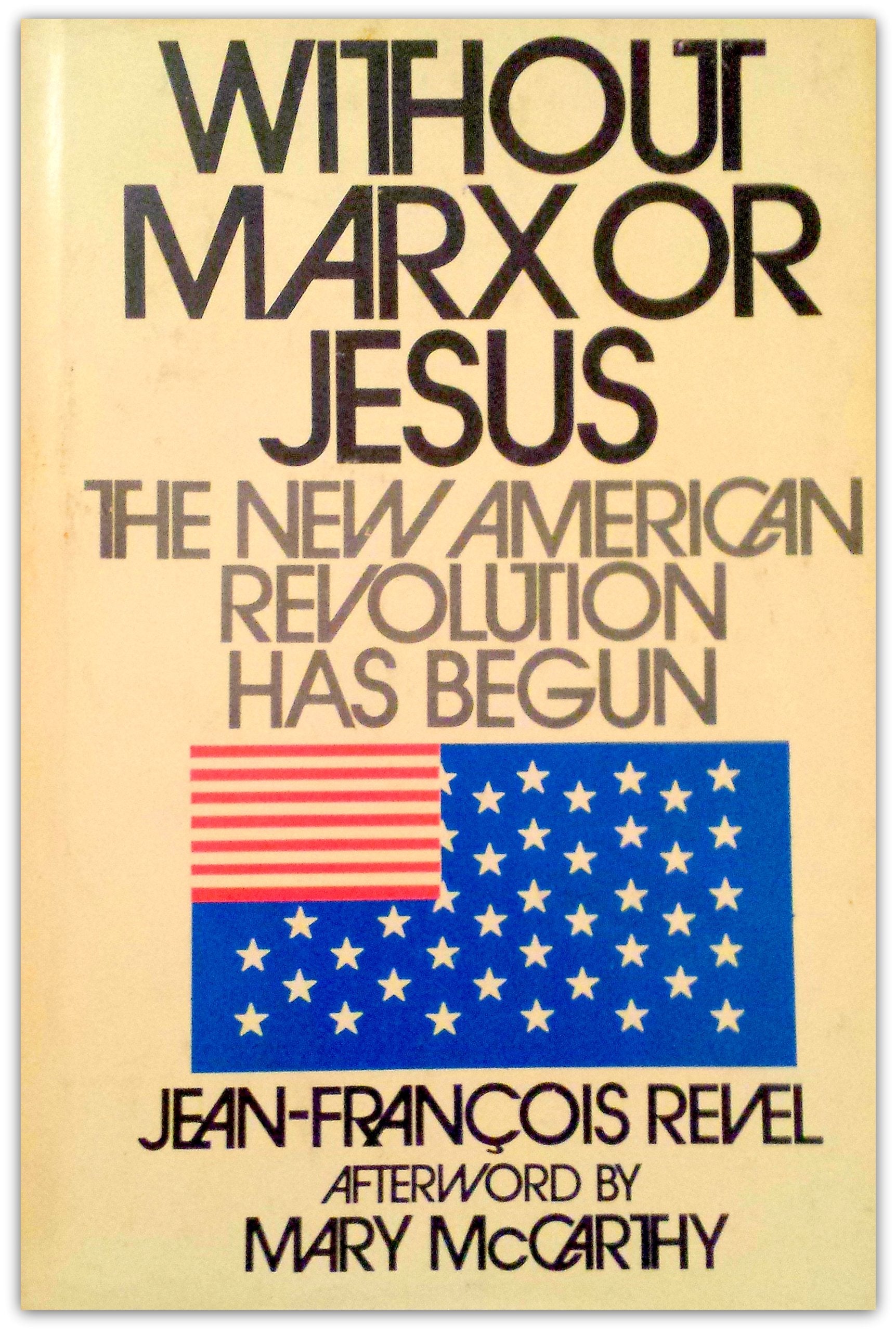 Without Marx or Jesus;: The new American Revolution has begun used book depot