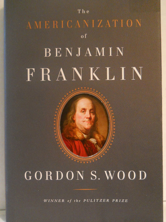 The Americanization of Benjamin Franklin