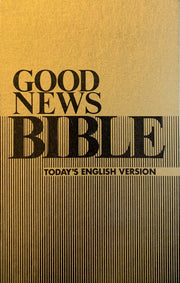 Good News Bible with Deuterocanonicals/Apocrypha (The Bible in Today's English Version) (The Bible in Today's English Version)
