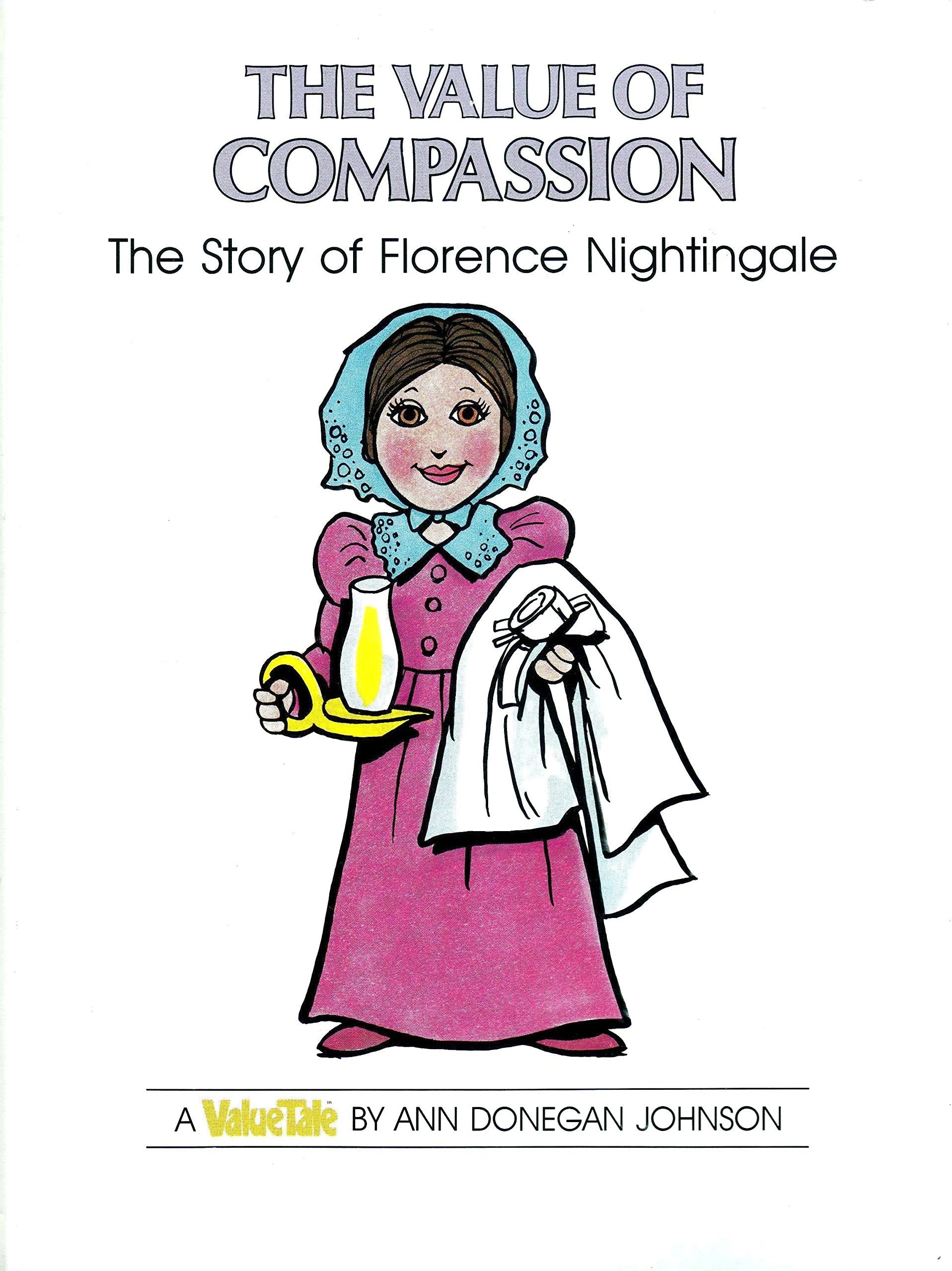 The Value of Compassion: The Story of Florence Nightingale (VALUE TALES) used book depot