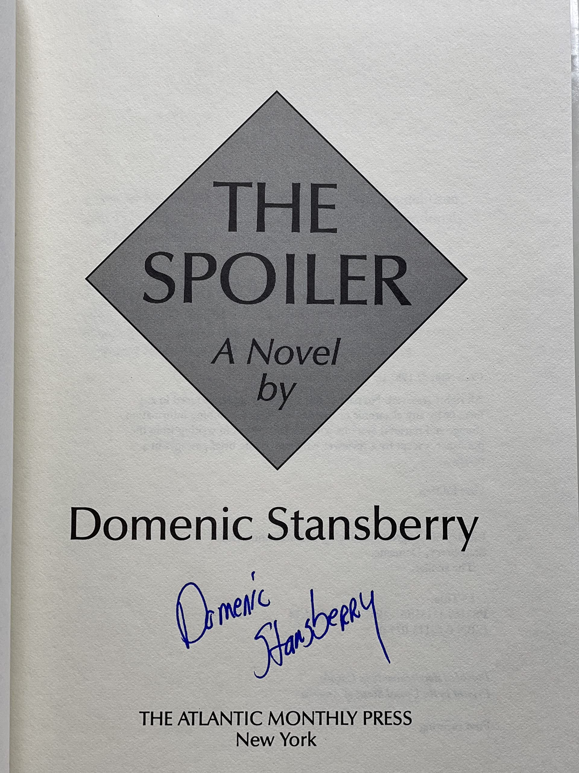 The spoiler: A novel