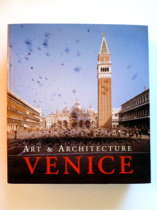 Venice, Art and Architecture [Paperback] Kaminski, Marion