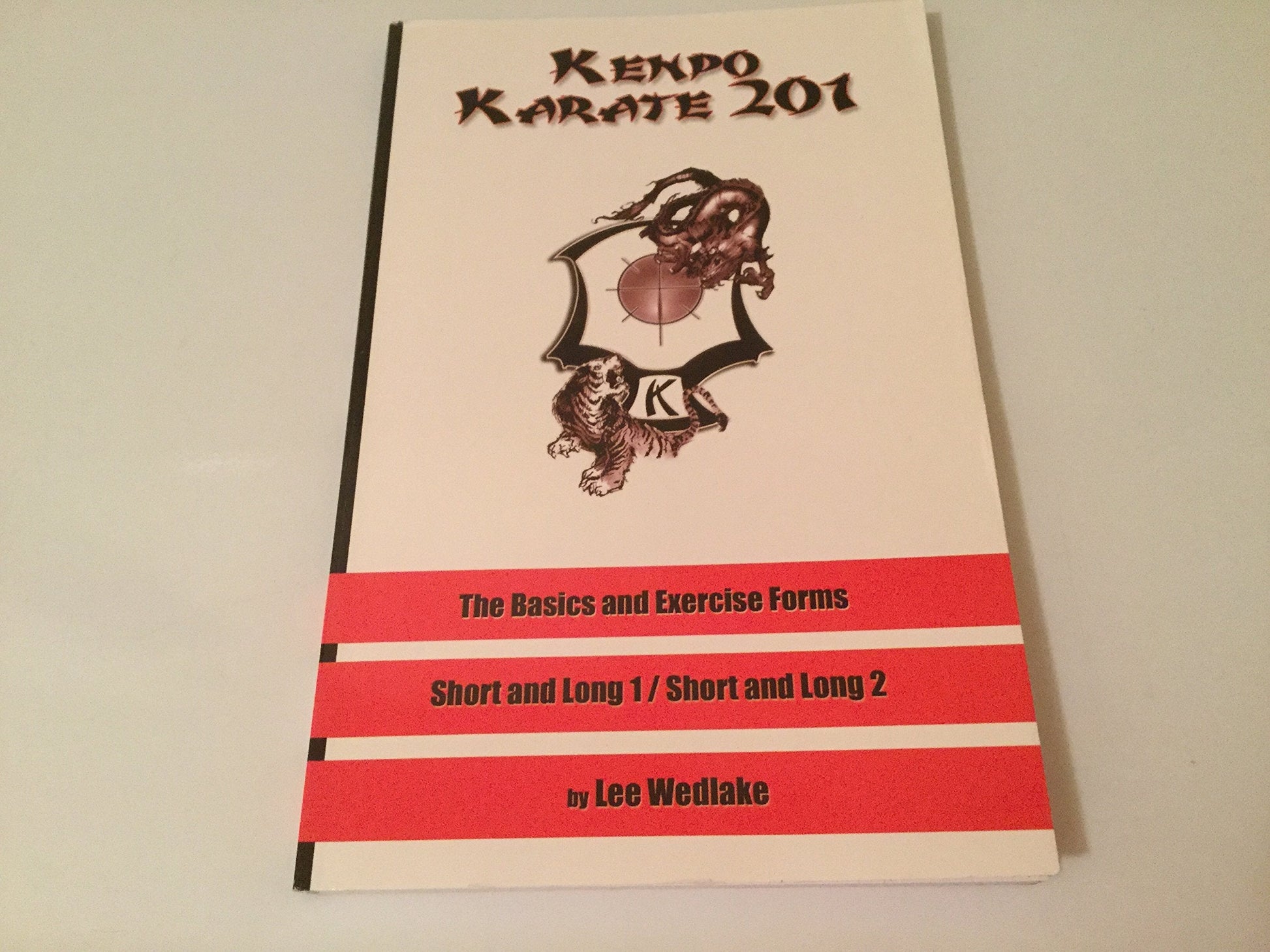 Kenpo Karate 201: The Basics and Exercise Forms [Paperback] [2002] (Author) Lee Wedlake used book depot
