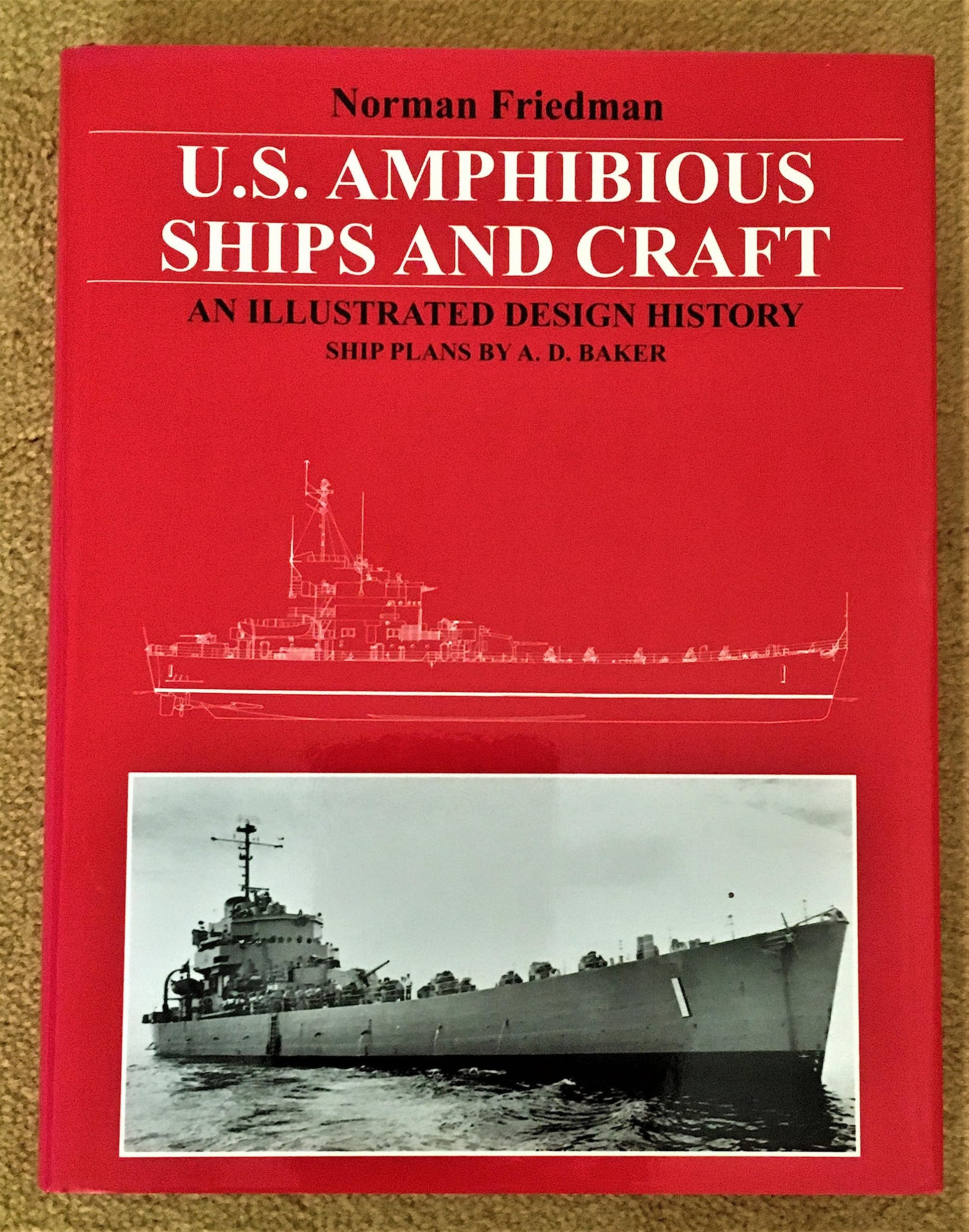 U.S. Amphibious Ships and Craft: An Illustrated Design History used book depot