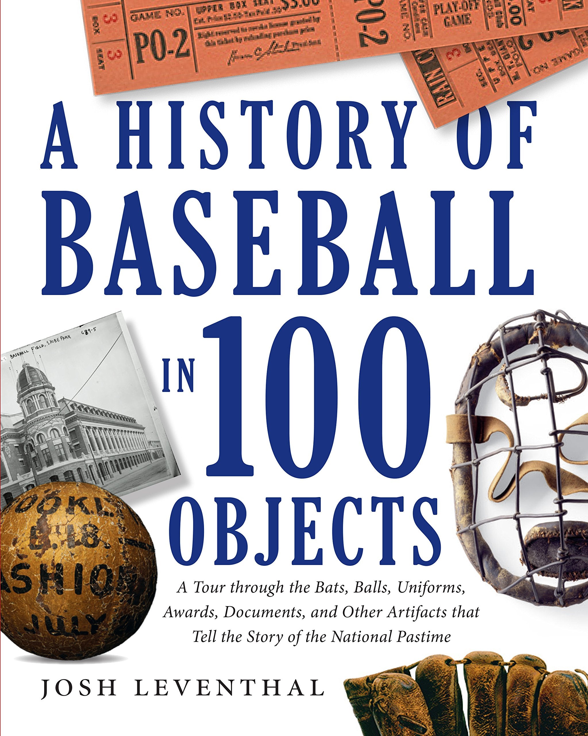 History of Baseball in 100 Objects