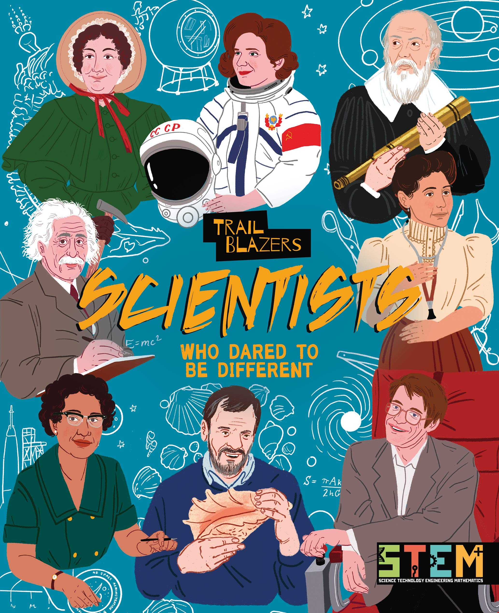 Scientists Who Dared to Be Different (Trailblazers, 3)
