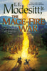 The Mage-Fire War (Saga of Recluce, 21)