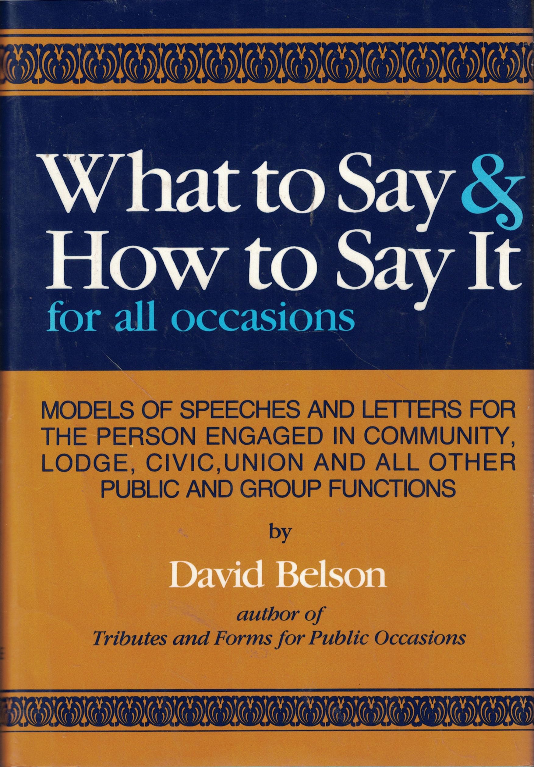 What to Say & How To Say It: For All Occasions used book depot