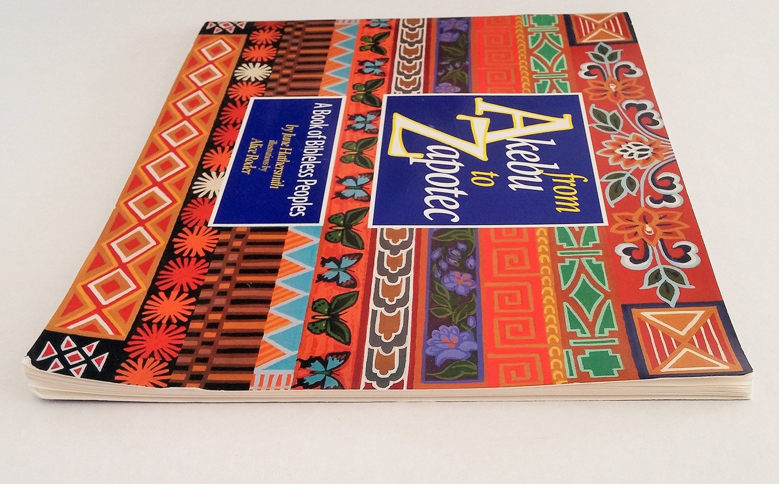 From Akebu to Zapotec: A Book of Bibleless Peoples used book depot