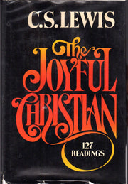 The Joyful Christian: 127 Readings from C. S. Lewis used book depot