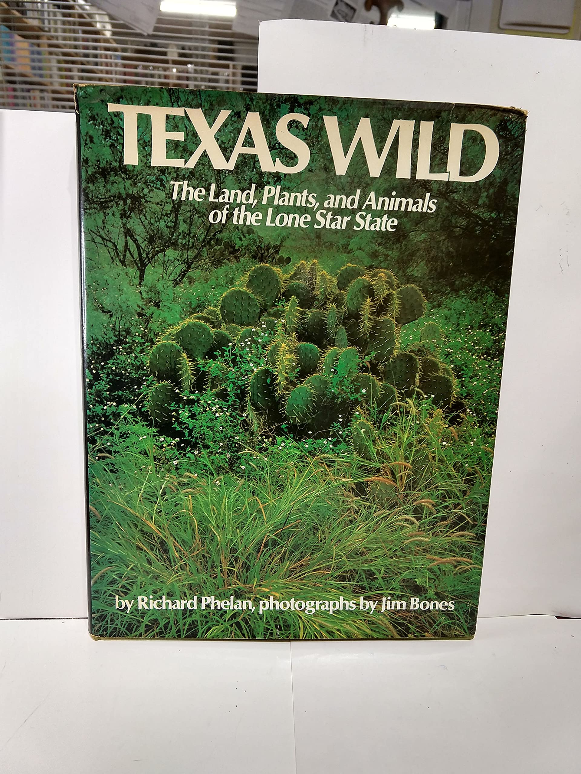 TEXAS WILD ~ The land, plants, and animals of the Lone Star State used book depot