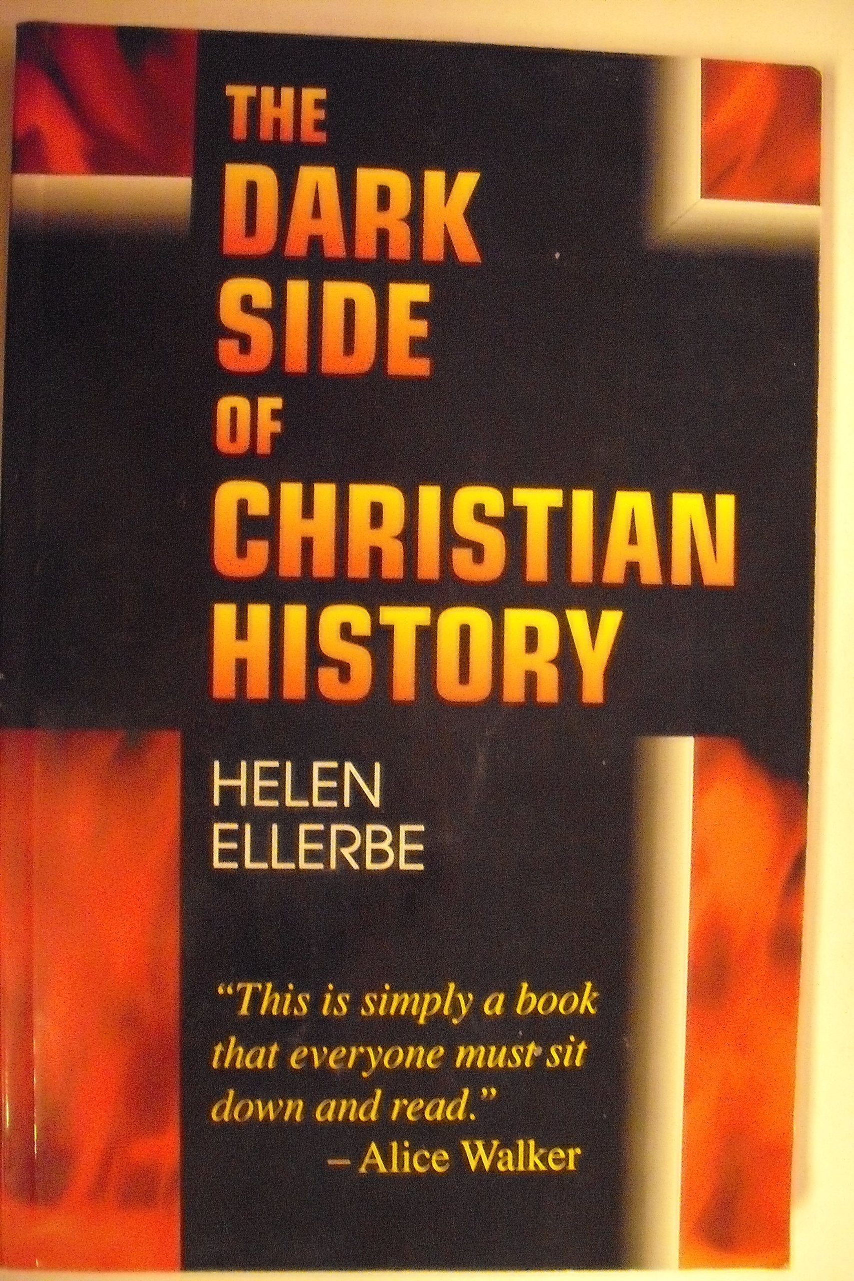 The Dark Side of Christian History used book depot