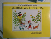 If You Grew Up with George Washington used book depot