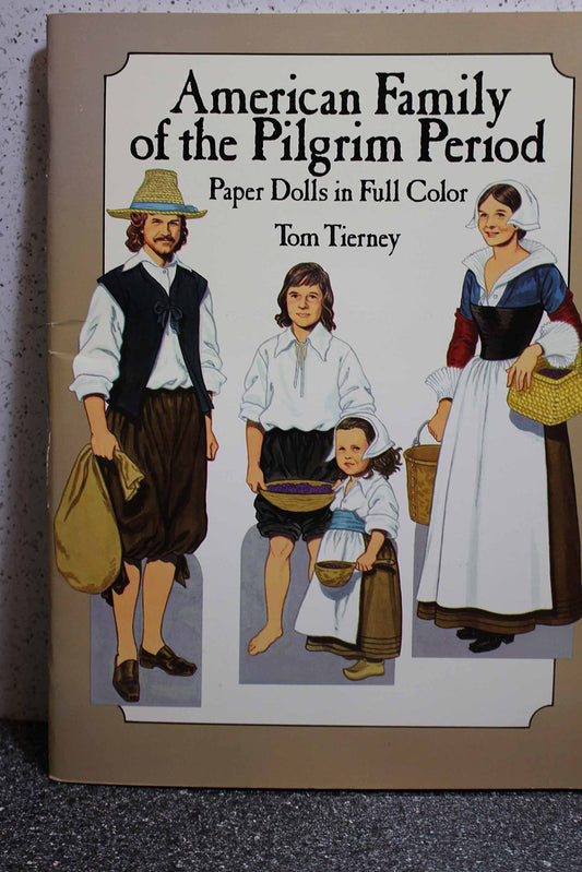 American Family of the Pilgrim Period Paper Dolls Dover Paper Dolls Tom Tierney