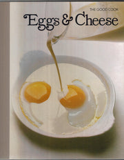 Eggs & Cheese: The Good Cook Techniques and Recipes used book depot