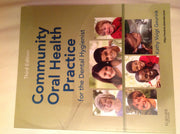 Community Oral Health Practice for the Dental Hygienist (Geurink, Communuity Oral Health Practice) used book depot