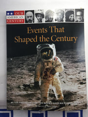 Events That Shaped the Century (Our American Century) used book depot
