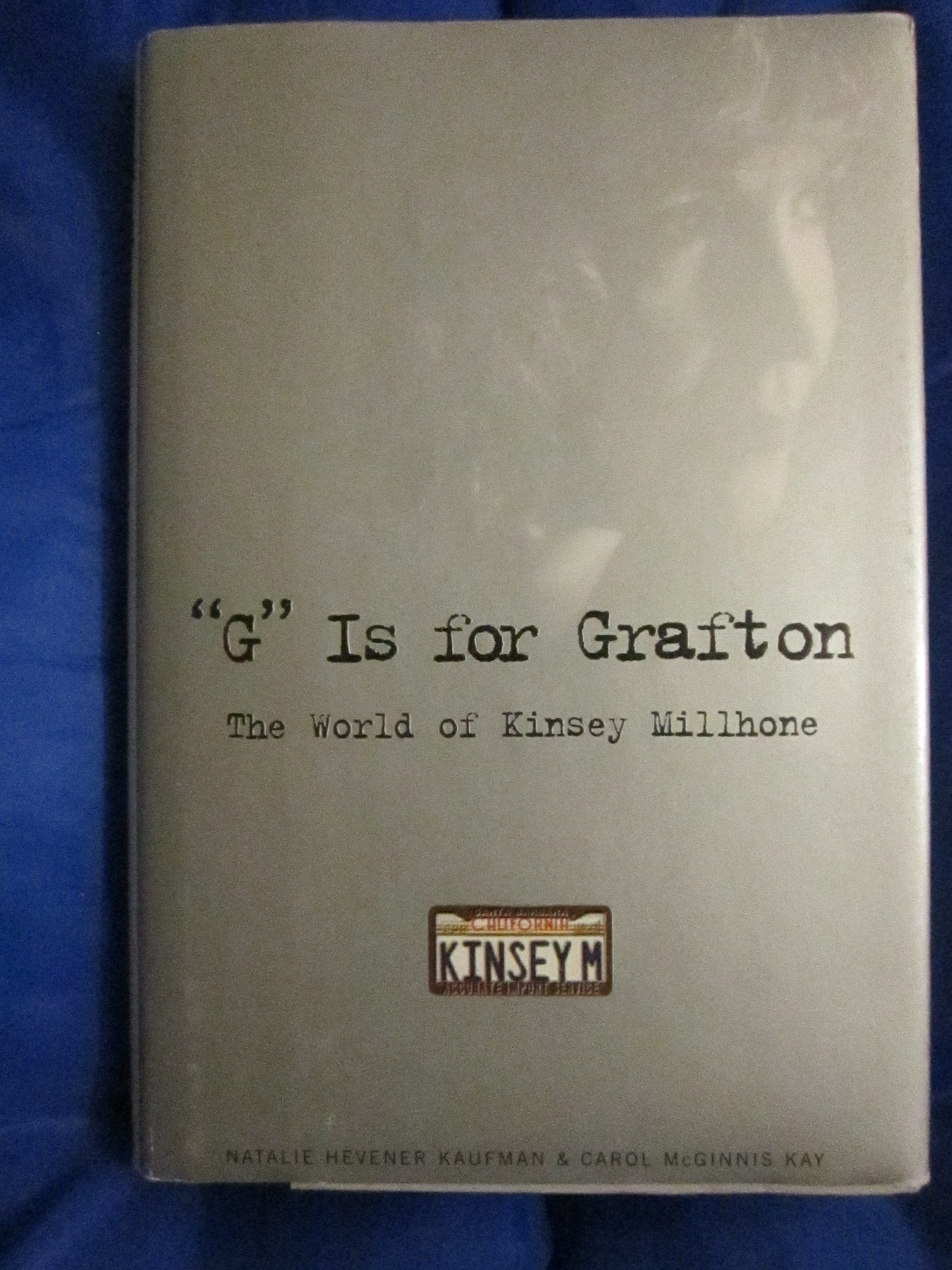 'G' Is for Grafton : The World of Kinsey Millhone used book depot