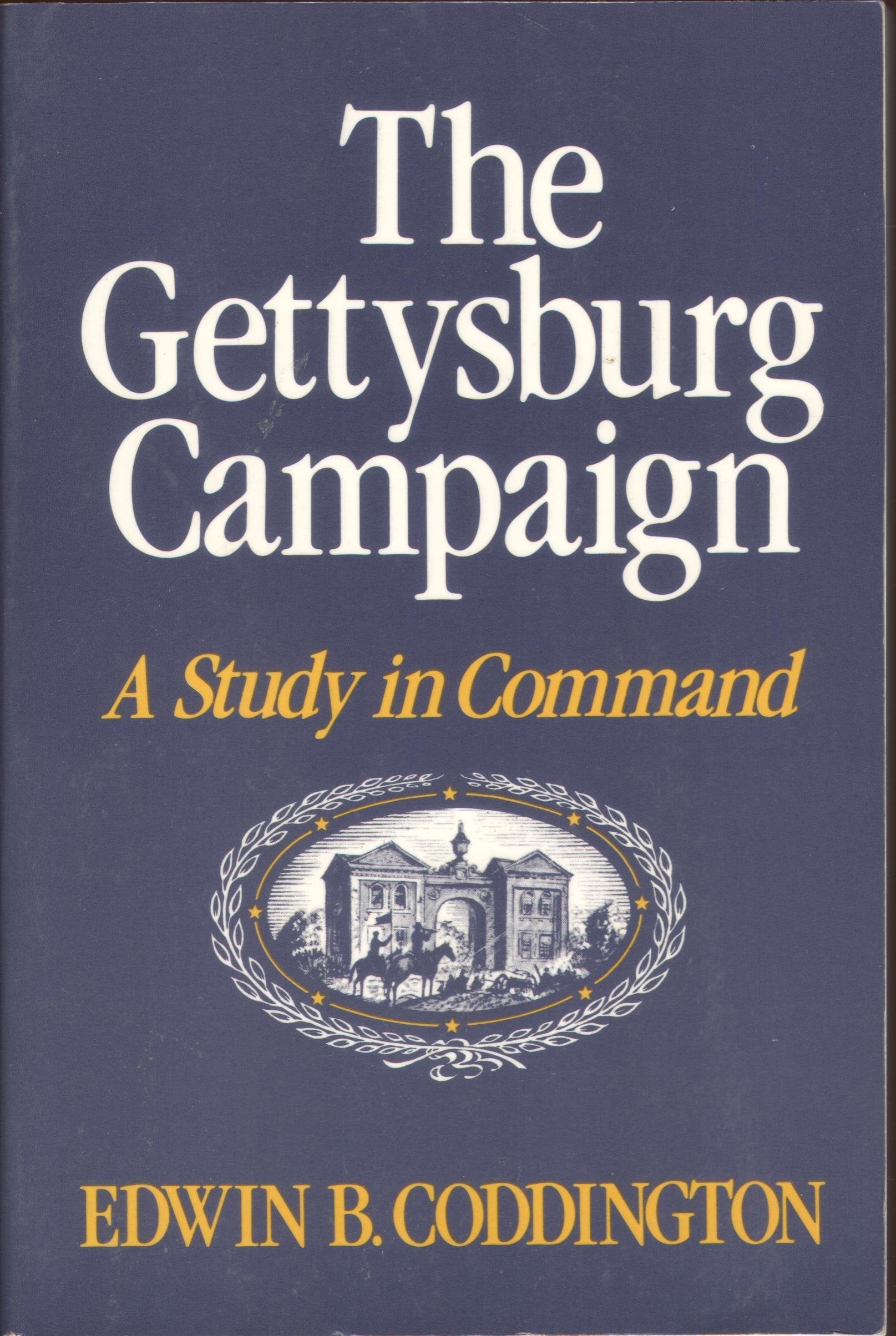The Gettysburg Campaign: A Study in Command used book depot