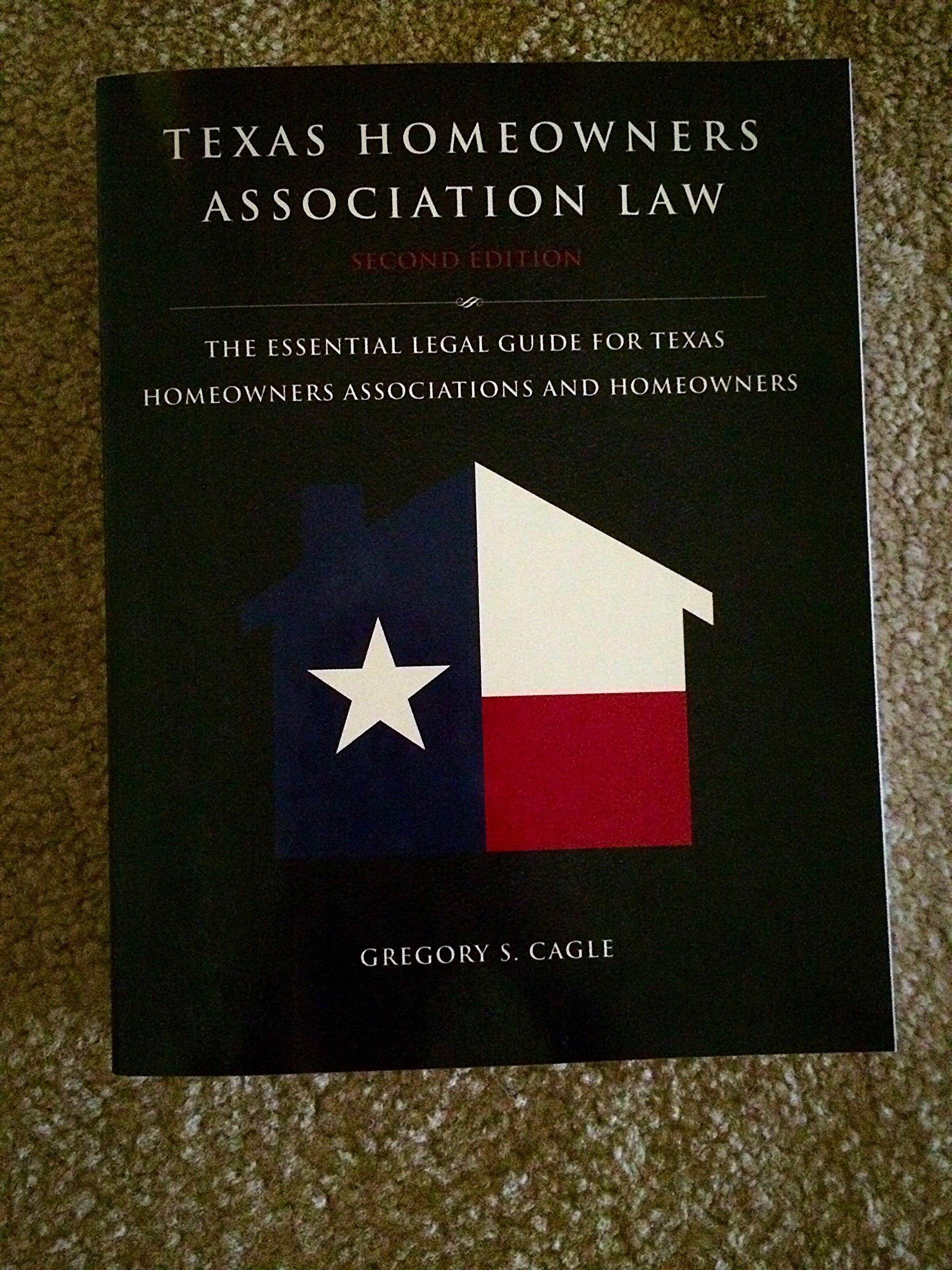 Texas Homeowners Association Law: The Essential Legal Guide for Texas Homeowners Associations and Homeowners used book depot