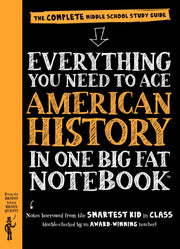 Workman Publishing Company : Ace American History in One Big Fat Notebook: The Complete Middle School Study Guide (Big Fat Notebooks) used book depot