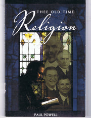 Thee Old Time Religion