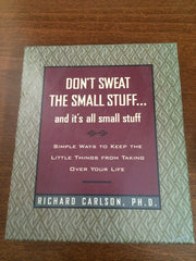 Don't Sweat the Small Stuff and It's All Small Stuff: Simple Ways to Keep the Little Things from Taking Over Your Life, Gift Edition used book depot