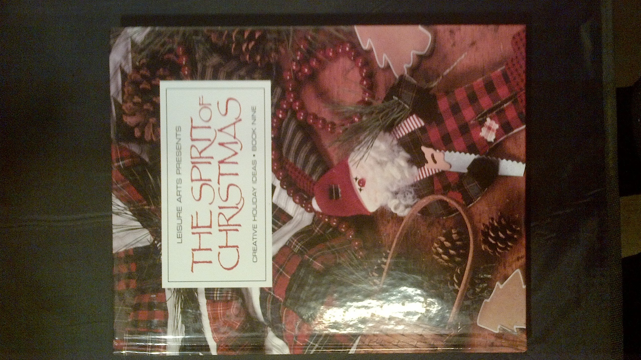 The Spirit of Christmas Book Nine (Creative Holiday Ideas) used book depot