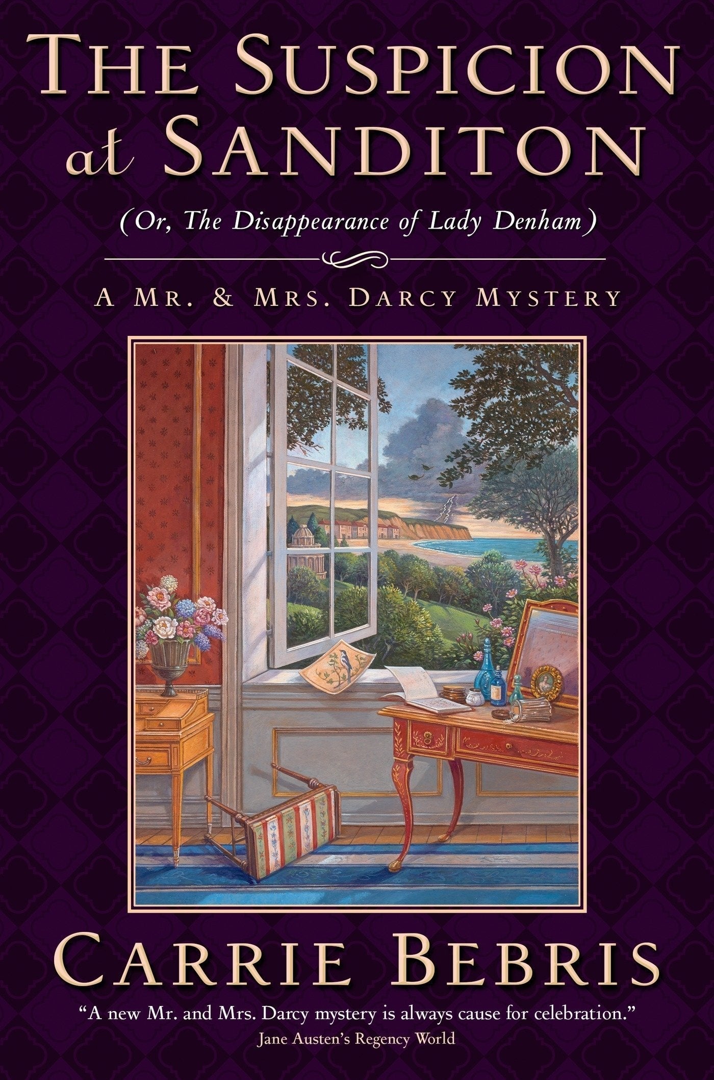 The Suspicion at Sanditon (Or, The Disappearance of Lady Denham): A Mr. and Mrs. Darcy Mystery (Mr. and Mrs. Darcy Mysteries, 7) used book depot