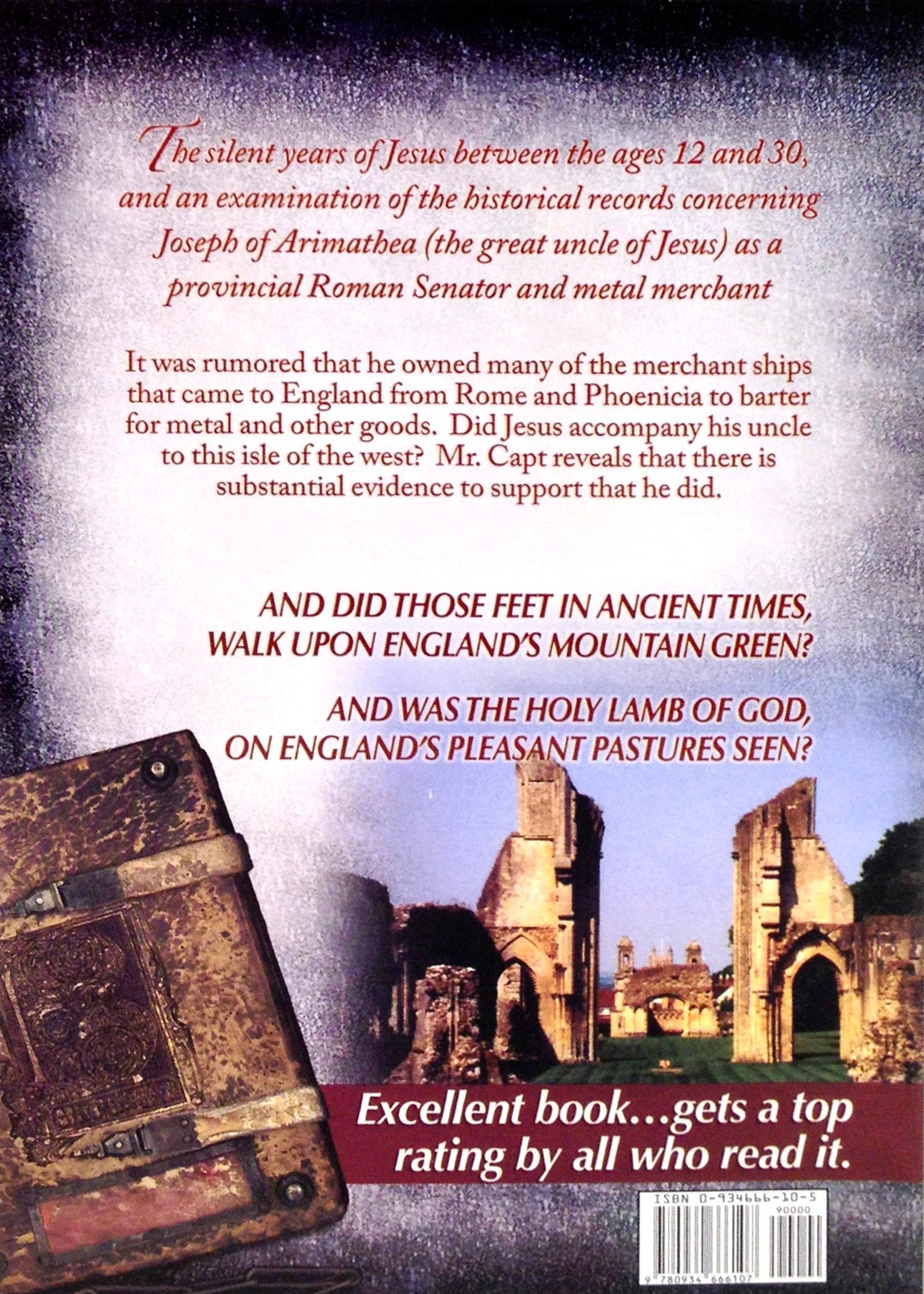 Traditions of Glastonbury: The Biblical Missing Years of Christ - Answered used book depot