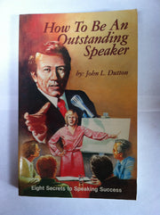 How to Be an Outstanding Speaker: Eight Secrets to Speaking Success used book depot