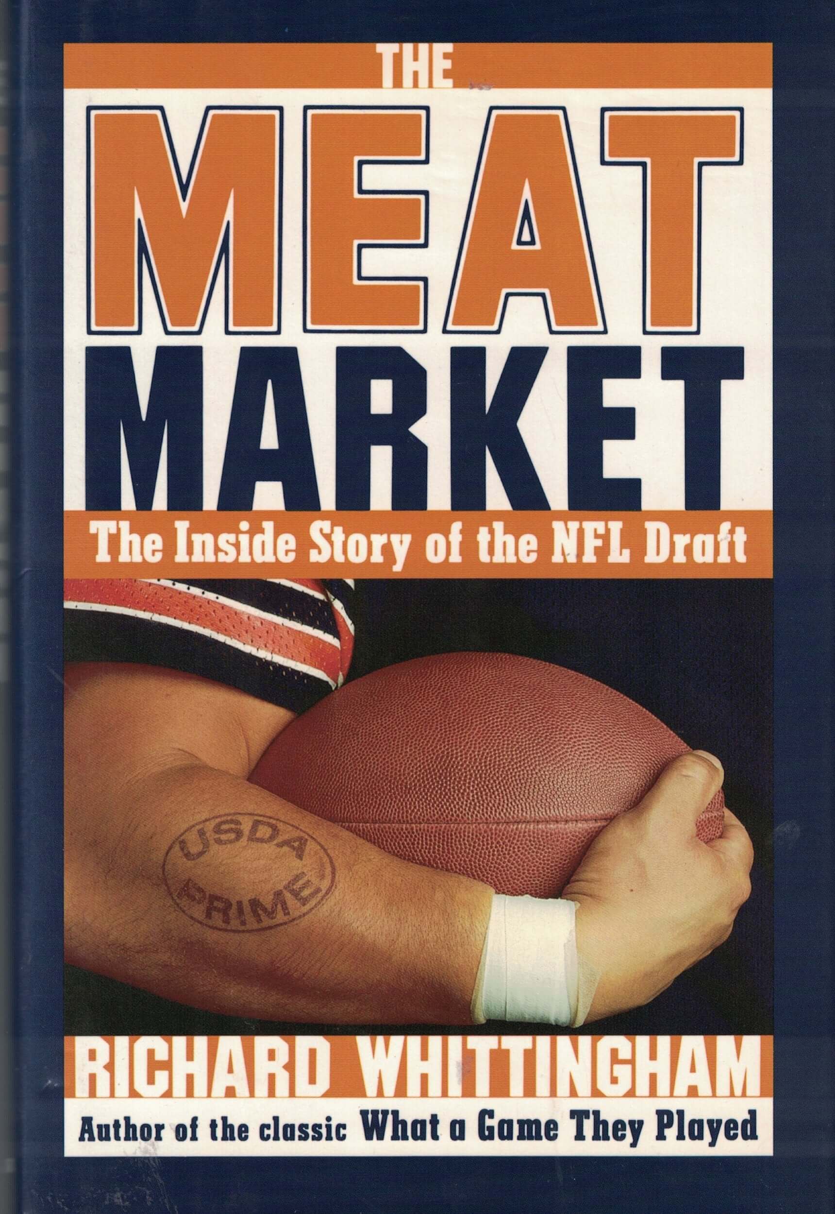 The Meat Market: The Inside Story of the NFL Draft used book depot