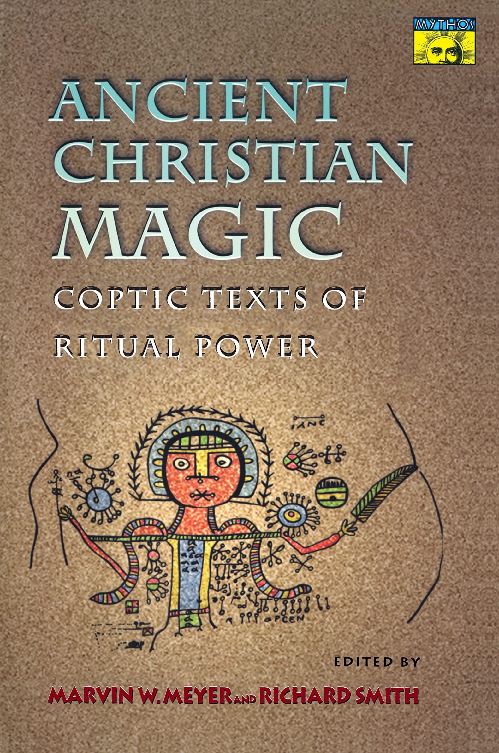Ancient Christian Magic: Coptic Texts of Ritual Power used book depot