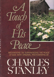 A Touch of His Peace: Meditations on Experiencing the Peace of God used book depot