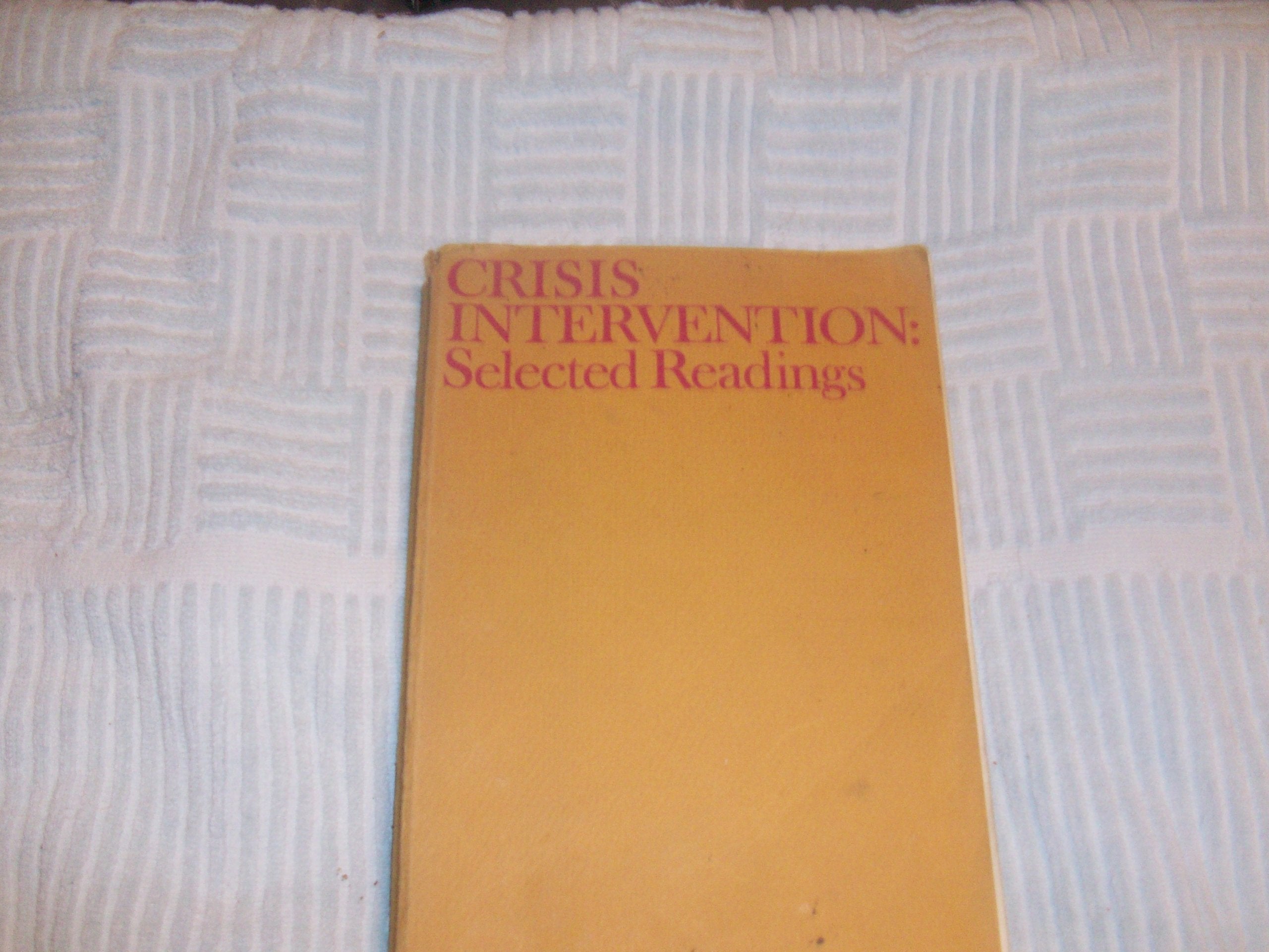 Crisis Intervention: Selected Readings