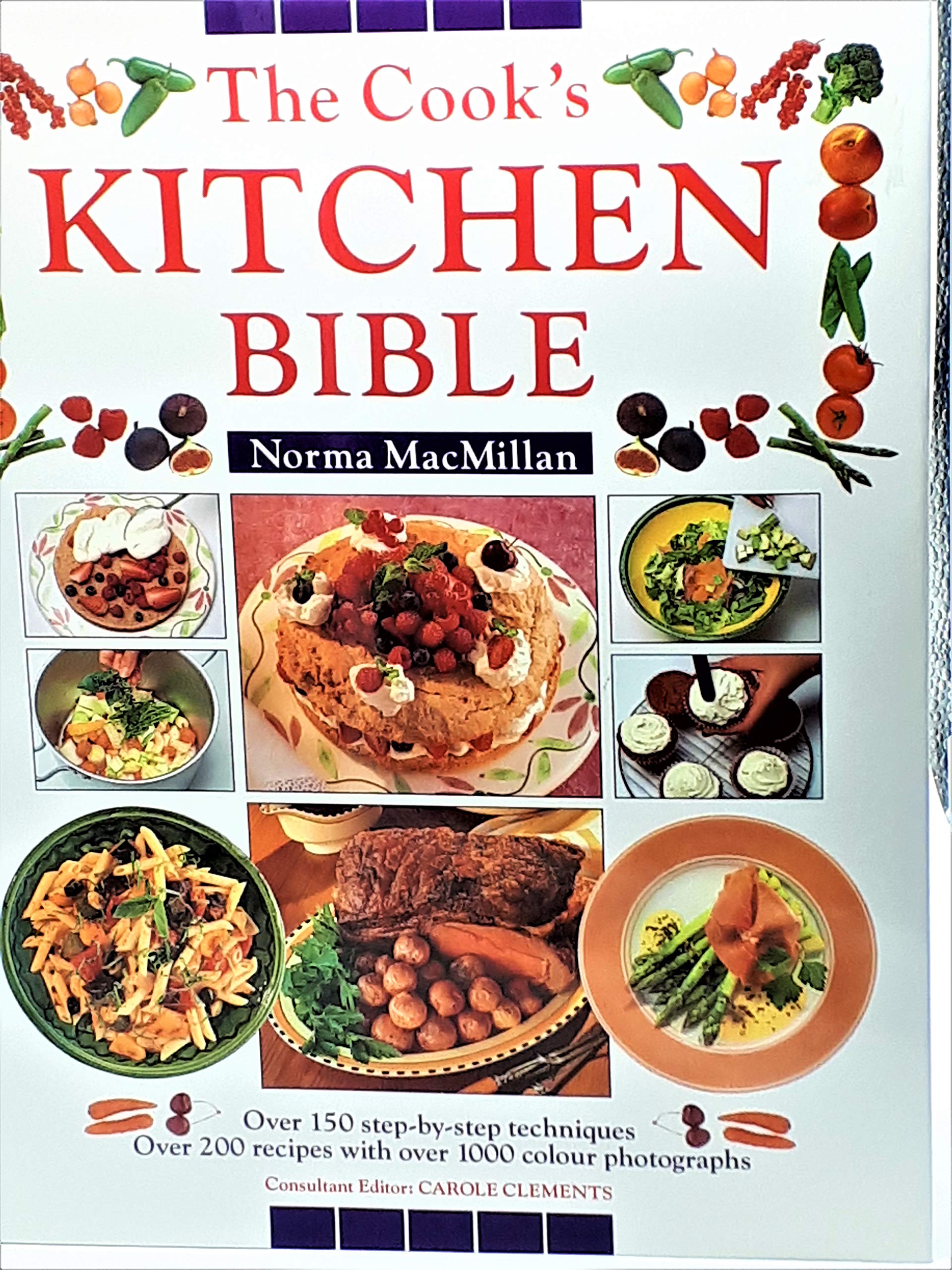 The Cook's Kitchen Bible: Over 150 Step-By-Step Techniques used book depot