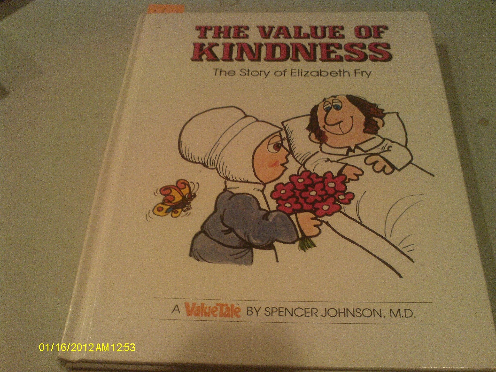 The Value of Kindness: The Story of Elizabeth Fry (Valuetales) used book depot