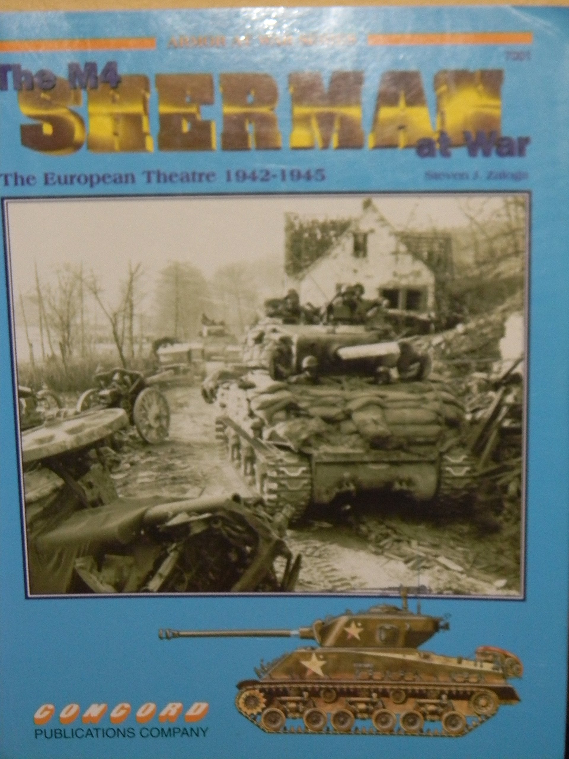 M4 Sherman at War: the European Theatre used book depot