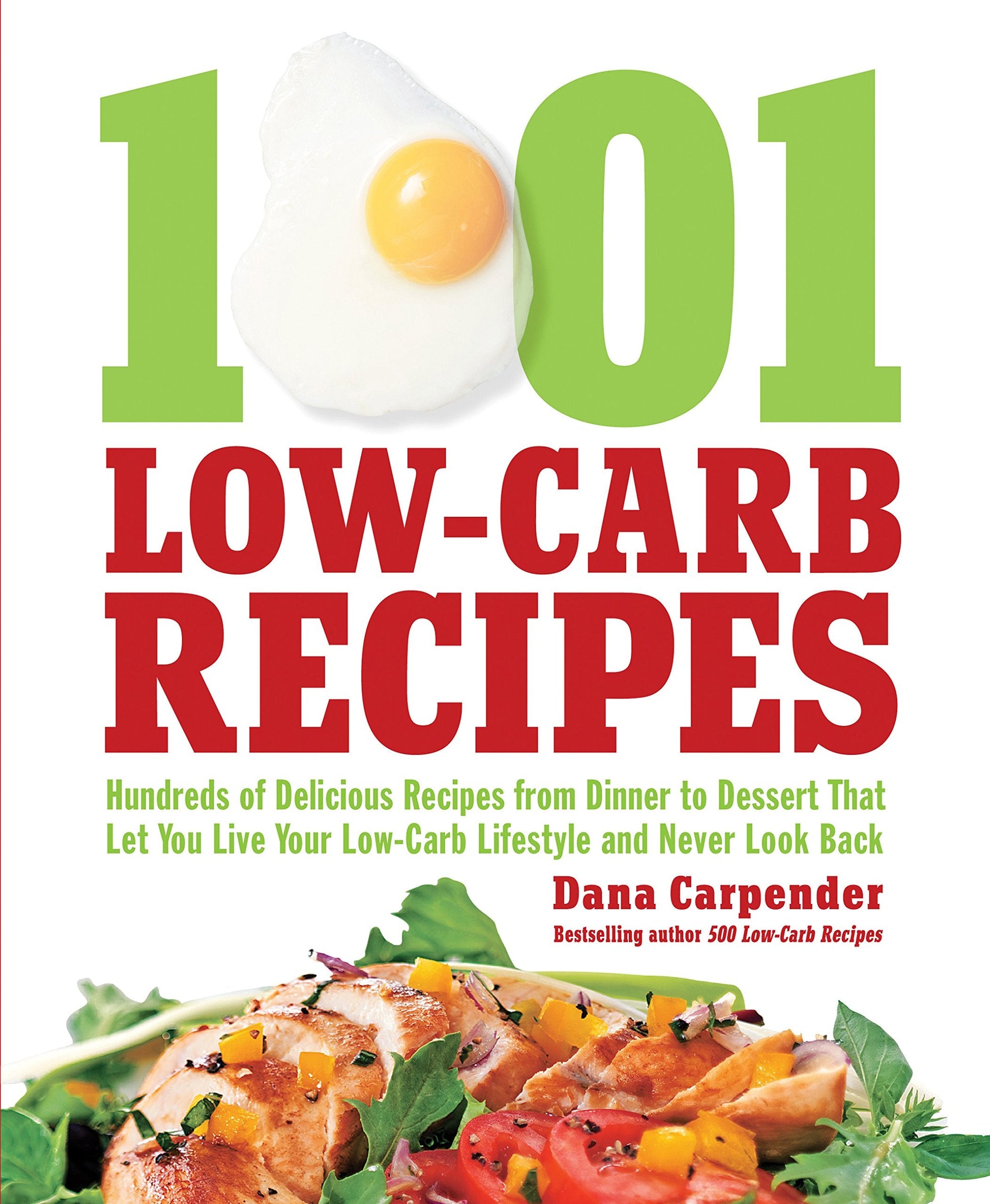1,001 Low-Carb Recipes: Hundreds of Delicious Recipes from Dinner to Dessert That Let You Live Your Low-Carb Lifestyle and Never Look Back used book depot