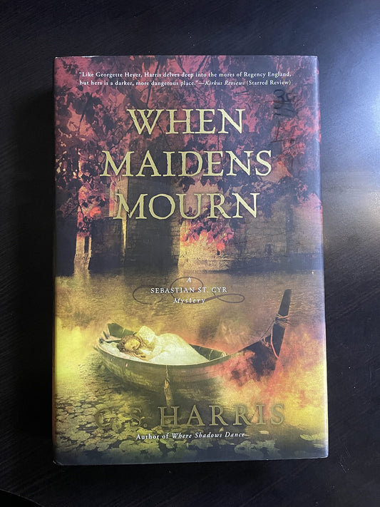 When Maidens Mourn: A Sebastian St. Cyr Mystery